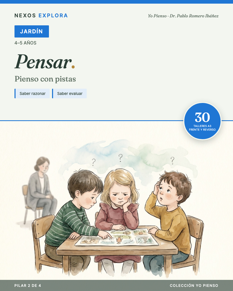 Pensar · Pienso con pistas — Jardín · 30 talleres